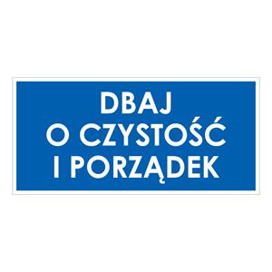 DBAJ O CZYSTOŚĆ I PORZĄDEK, niebieski - płyta PVC 2 mm 190x90 mm