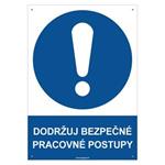 Dodržuj bezpečné pracovné postupy - bezpečnostná tabuľka s dierkami, plast 2 mm - A4