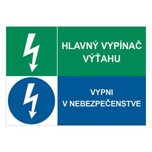 Hlavný vypínač výťahu-Vypni v nebezpečenstve, kombinácia,plast 2mm,297x210mm