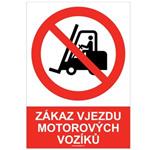 ZÁKAZ VJEZDU MOTOROVÝCH VOZÍKŮ - bezpečnostní tabulka, samolepka A5