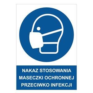 NAKAZ STOSOWANIA MASECZKI OCHRONNEJ PRZECIWKO INFEKCJI - znak BHP, 2 mm płyta PVC A4