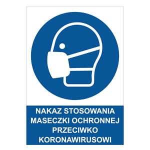 NAKAZ STOSOWANIA MASECZKI OCHRONNEJ PRZECIWKO KORONAWIRUSOWI - znak BHP, 2 mm płyta PVC A4