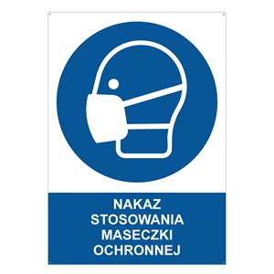 NAKAZ STOSOWANIA MASECZKI OCHRONNEJ - znak BHP z dziurkami, 2 mm płyta PVC A4