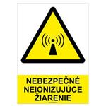 Nebezpečné neionizujúce žiarenie- bezpečnostná tabuľka, samolepka A4