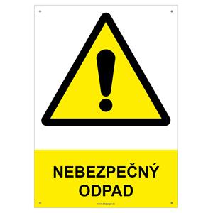 NEBEZPEČNÝ ODPAD - bezpečnostní tabulka s dírkami, plast A4, 2 mm