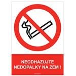 NEODHAZUJTE NEDOPALKY NA ZEM! - bezpečnostní tabulka, plast A5, 0,5 mm