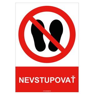 Nevstupovať - bezpečnostná tabuľka , plast A5, 2 mm