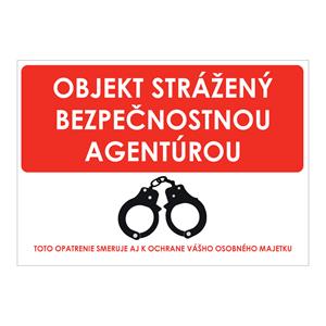 Objekt strážený bezpečnostnou agentúrou,plast 2mm,210x148mm