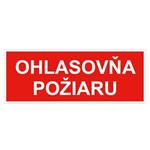 Ohlasovňa požiaru - bezpečnostná tabuľka, samolepka 210x80 mm