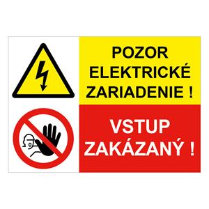 Pozor el. zariadenie-Vstup zakázaný!, kombinácia,plast 2mm,297x210mm