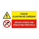 POZOR ELEKTRICKÉ ZAŘÍZENÍ - NEHAS VODOU, KOMBINACE, plast 1 mm, 150x75 mm