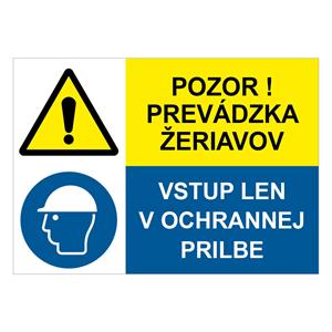 Pozor! Prevádzka žeriavov-Vstup len v ochrannej prilbe, kombinácia,plast 2mm,210x148mm