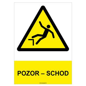 Pozor – Schod - bezpečnostná tabuľka, samolepka A4