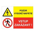 Pozor vysoké napätie-Vstup zakázaný, kombinácia,plast 1mm,210x148mm