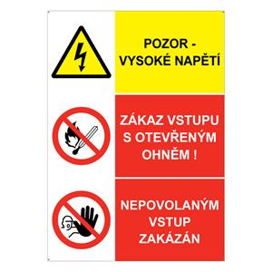 POZOR VYSOKÉ NAPĚTÍ - ZÁKAZ VSTUPU S OTEVŘENÝM OHNĚM - NEPOVOLANÝM VSTUP ZAKÁZÁN, plast 2 mm s dírkami A5