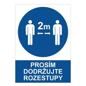 Prosím dodržujte rozestupy - bezpečnostní tabulka, 0,5 mm plast A4