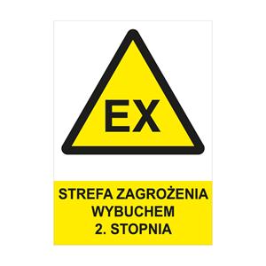 STREFA ZAGROŻENIA WYBUCHEM 2. STOPNIA - znak BHP, naklejka A4