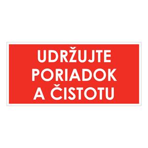 Udržujte poriadok a čistotu,plast 1mm,190x90mm