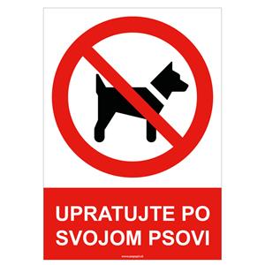 Upratujte po svojom psovi- bezpečnostná tabuľka , plast A5, 2 mm