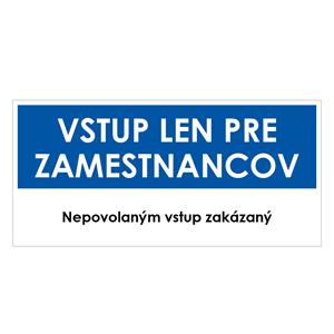 Vstup len pre zamestnancov, modrá, plast 2mm,190x90mm