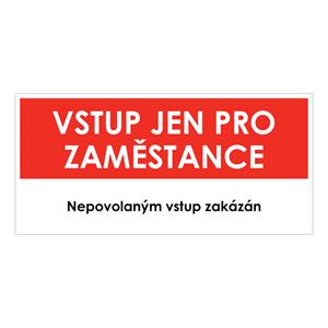 VSTUP PRO ZAMĚSTNANCE, červená, plast 2 mm 190x90 mm