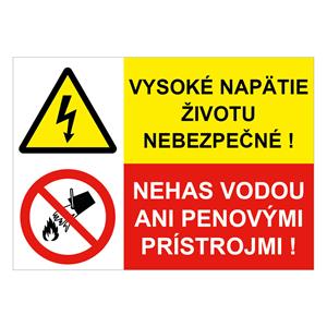 Vysoké napätie-Životu nebezpečné-Nehas vodou, kombinácia,plast 1mm,297x210mm