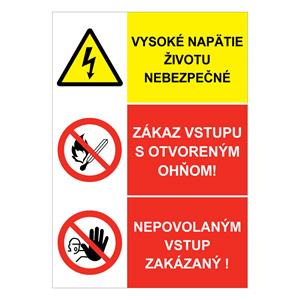 Vysoké napätie životu nebezpečné-Zákaz vstupu- ??Nepovolaným vstup zakázaný, kombinácia,plast 2mm,148x210mm