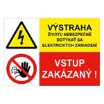 Výstraha-životu nebezpečné-Vstup zakázaný, kombinácia,plast 1mm,297x210mm