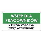 WSTĘP TYLKO DLA PRACOWNIKÓW, zielony - płyta PVC 2 mm z dziurkami 190x90 mm