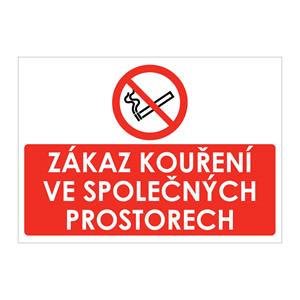 ZÁKAZ KOUŘENÍ VE SPOLEČNÝCH PROSTORECH, plast 1 mm, A4