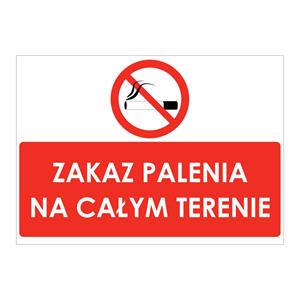 ZAKAZ PALENIA NA CAŁYM TERENIE, płyta PVC 2 mm, 297x210 mm