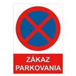 Zákaz parkovania (zastavenia) - bezpečnostná tabuľka, plast 1 mm, A4