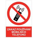 ZÁKAZ POUŽÍVÁNÍ MOBILNÍCH TELEFONŮ - bezpečnostní tabulka, samolepka A5