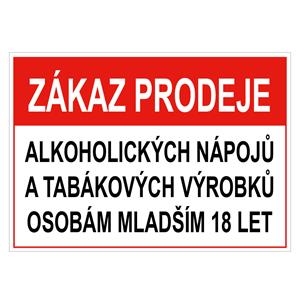 Zákaz prodeje alk. nápojů a tab. výrobků mladším 18let - bezpečnostní tabulka, samolepka A5