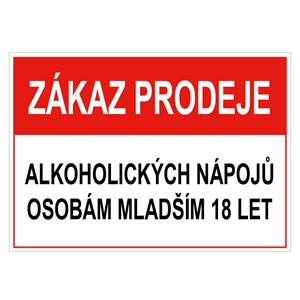 Zákaz prodeje alk. nápojů mladším 18let - bezpečnostní tabulka, plast 0,5 mm, A4