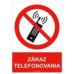 Zákaz telefonovania - bezpečnostná tabuľka , samolepka A5