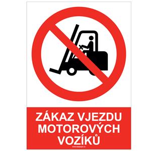 ZÁKAZ VJEZDU MOTOROVÝCH VOZÍKŮ - bezpečnostní tabulka, samolepka A4