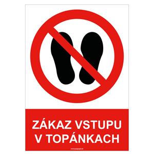 Zákaz vstupu v topánkach - bezpečnostná tabuľka , plast A5, 0,5 mm