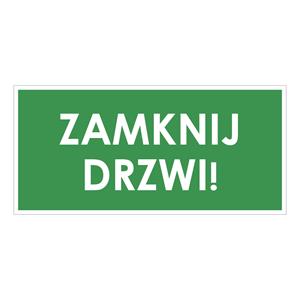 ZAMKNIJ DRZWI!, zielony - płyta PVC 1 mm 190x90 mm