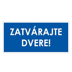 Zatvárajte dvere!, modrá, samolepka 190x90mm